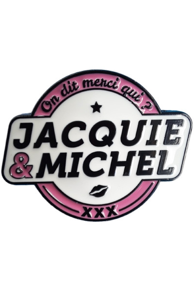 Pin's Jacquie et Michel