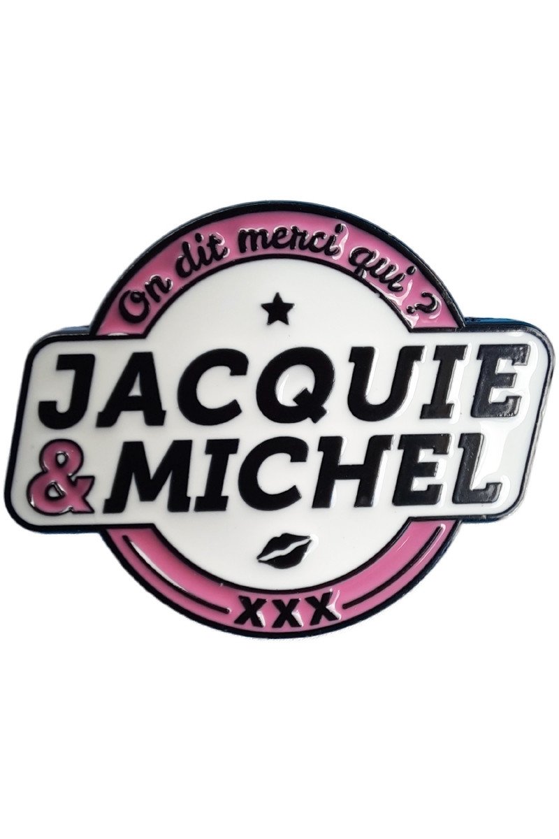 Pin's Jacquie et Michel